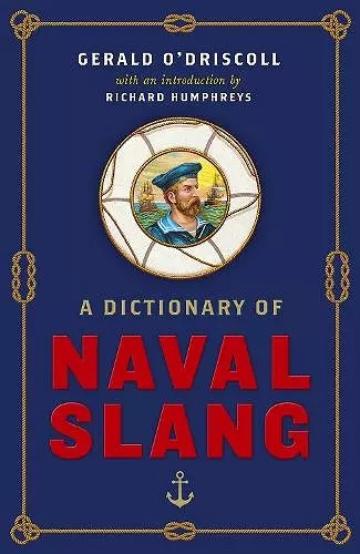 A Dictionary of Naval Slang cover