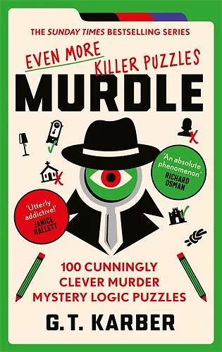 Murdle: Even More Killer Puzzles: THE SUNDAY TIMES BESTSELLING SERIES cover