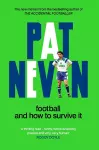 Football And How To Survive It cover