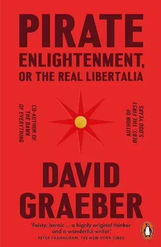 Pirate Enlightenment, or the Real Libertalia cover