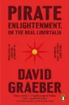 Pirate Enlightenment, or the Real Libertalia cover