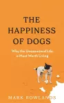 The Happiness of Dogs cover