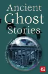 Ancient Ghost Stories cover