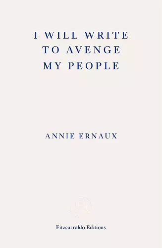 I Will Write To Avenge My People - WINNER OF THE 2022 NOBEL PRIZE IN LITERATURE cover