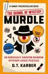 Murdle: The School of Mystery: THE SUNDAY TIMES BESTSELLING SERIES cover