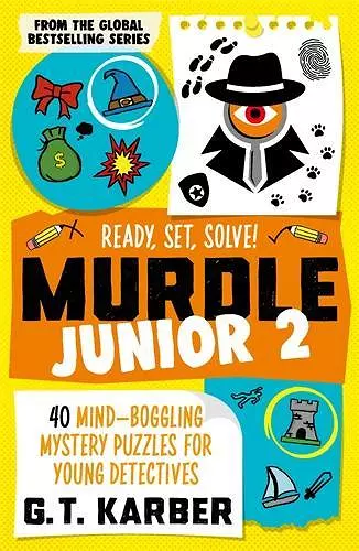 Murdle Junior 2: Ready, Set, Solve! cover