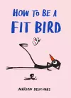 How to be a Fit Bird cover