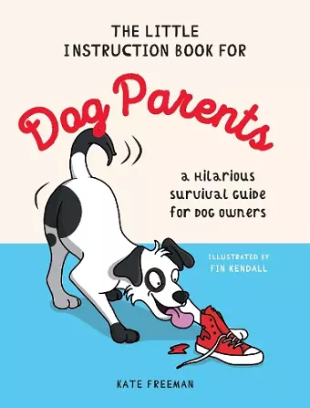 The Little Instruction Book for Dog Parents cover