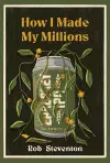 How I Made My Millions cover