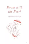 Down with the Poor! cover