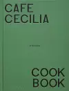 Café Cecilia Cookbook cover