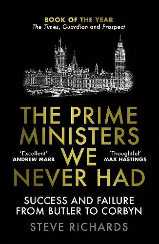 The Prime Ministers We Never Had cover