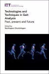 Technologies and Techniques in Gait Analysis cover