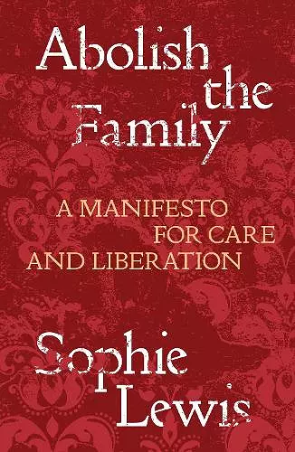 Abolish the Family cover