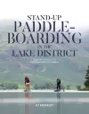 Stand-up Paddleboarding in the Lake District cover