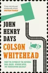 John Henry Days cover