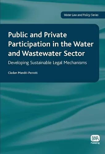 Public and Private Participation in the Water and Wastewater Sector cover