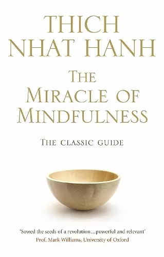 The Miracle Of Mindfulness cover