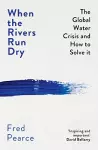 When the Rivers Run Dry cover