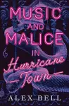 Music and Malice in Hurricane Town cover