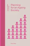 Planning for an Ageing Society cover