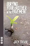 Burying Your Brother in the Pavement cover