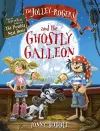 The Jolley-Rogers and the Ghostly Galleon cover