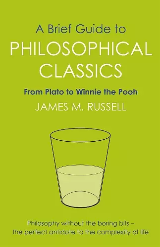 A Brief Guide to Philosophical Classics cover