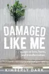 Damaged Like Me cover