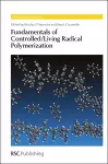 Fundamentals of Controlled/Living Radical Polymerization cover