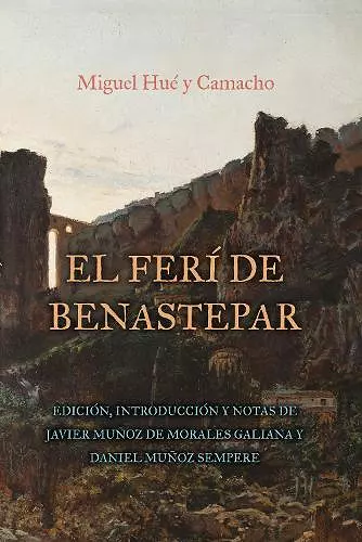 El ferí de Benastepar, o los moros de Sierra Bermeja cover