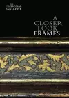 A Closer Look: Frames cover