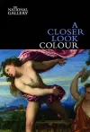 A Closer Look: Colour cover