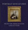 Portrait Miniatures from the Merchiston Collection cover