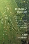 The Lost Art of Walking cover