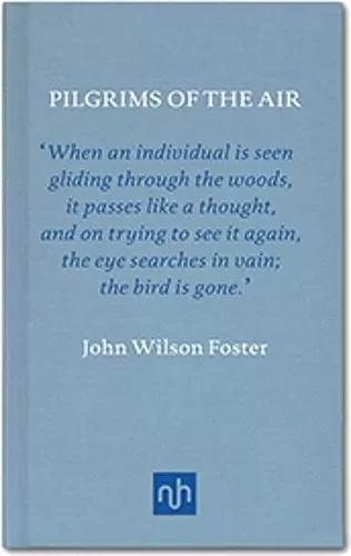 Pilgrims of the Air: The Passing of the Passenger Pigeons cover