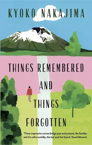 Things Remembered and Things Forgotten cover