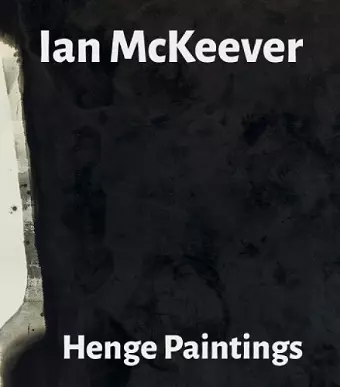 Ian McKeever – Henge Paintings cover