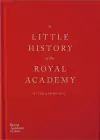 A Little History of the Royal Academy cover