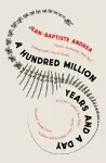 A Hundred Million Years and a Day cover