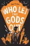 Who Let the Gods Out? cover