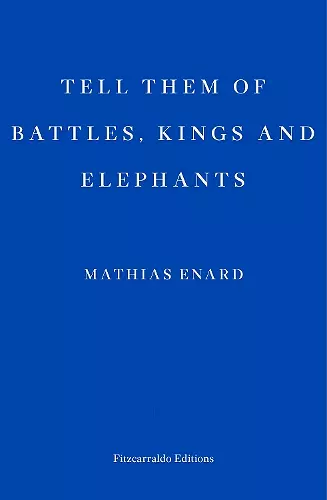 Tell Them of Battles, Kings, and Elephants cover