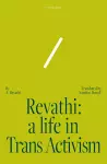 Revathi: A Life in Trans Activism cover