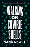 Walking on Cowrie Shells cover