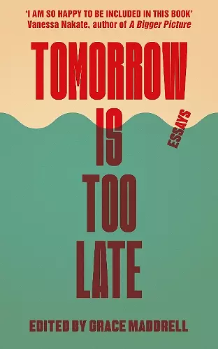 Tomorrow Is Too Late cover