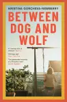 Between Dog and Wolf cover