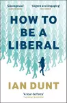 How To Be A Liberal cover