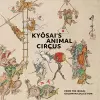 Kyōsai’s Animal Circus cover