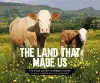 The Land That Made Us cover