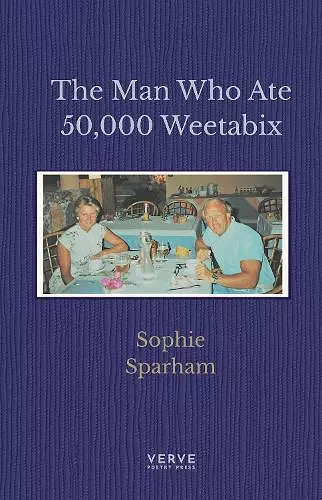 The Man Who Ate 50,000 Weetabix cover